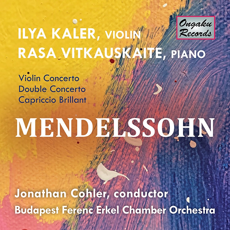 024-132 Mendelssohn: Violin Concerto, Double Concerto, Capriccio Brillant